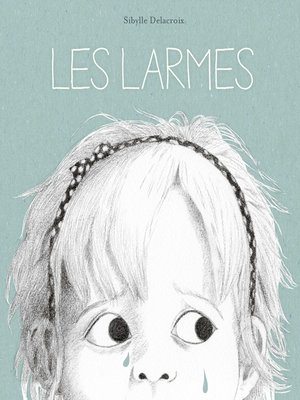 cover image of Les larmes
